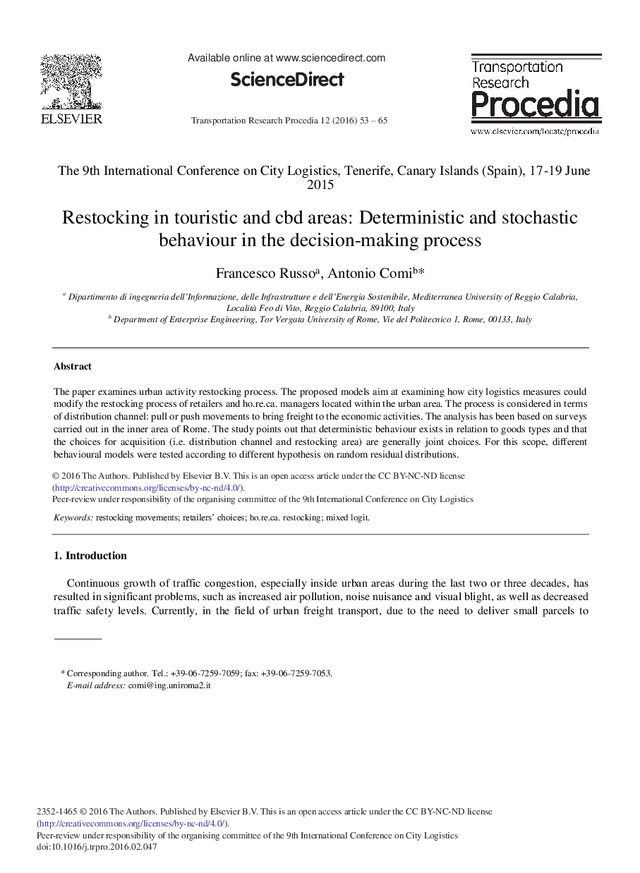 Restocking in Touristic and CBD Areas: Deterministic and Stochastic Behaviour in the Decision-making Process 