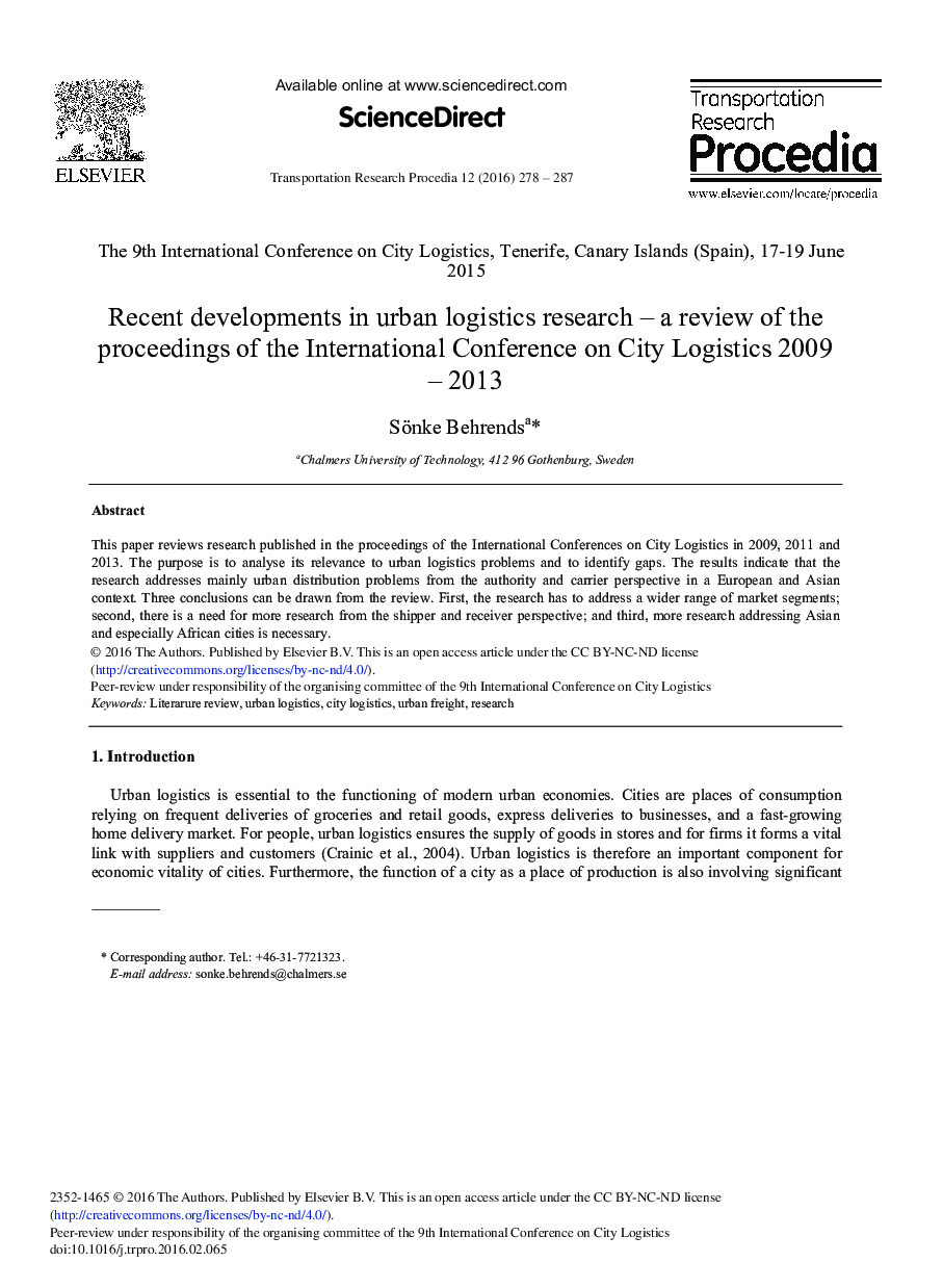 Recent Developments in Urban Logistics Research – A Review of the Proceedings of the International Conference on City Logistics 2009 – 2013 