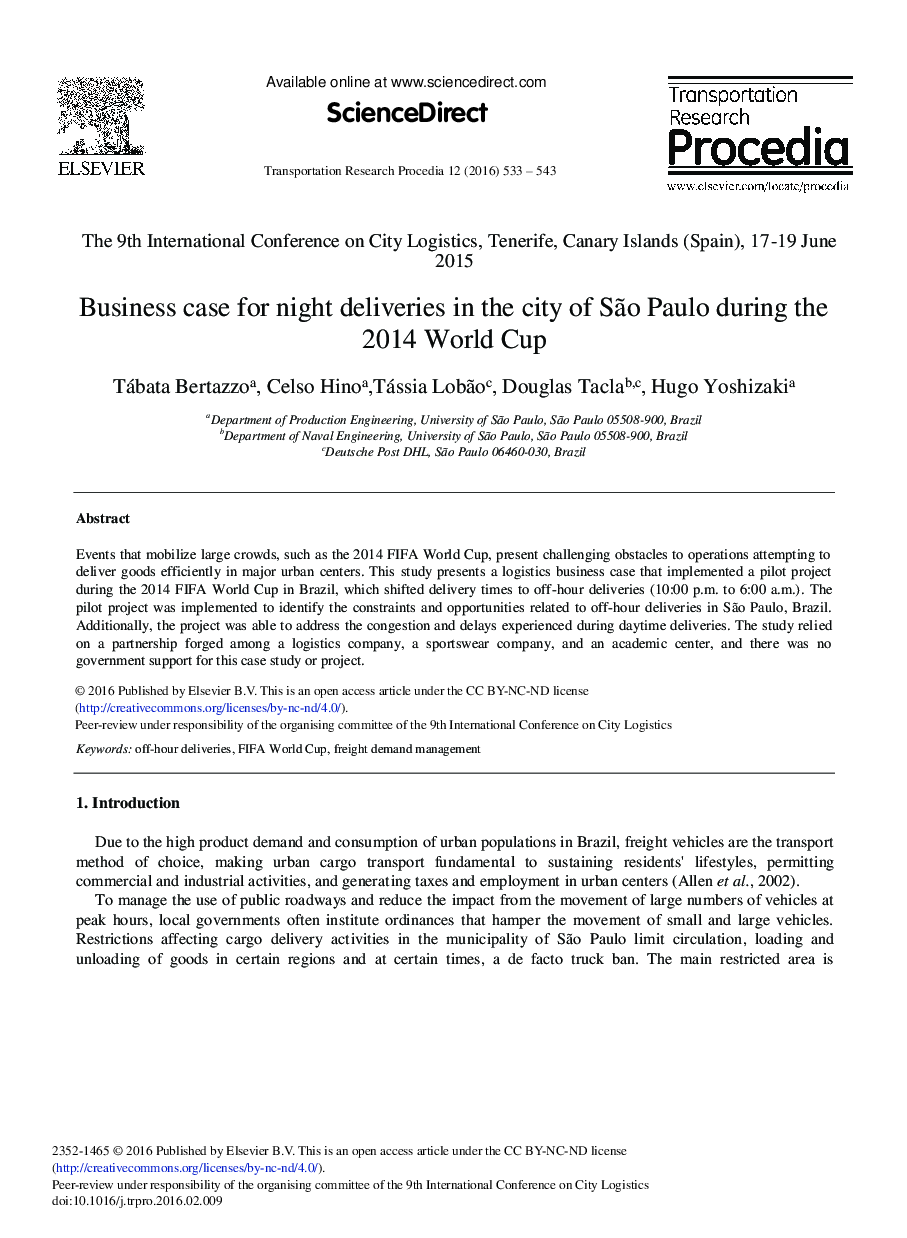 Business Case for Night Deliveries in the City of SÃ£o Paulo During the 2014 World Cup