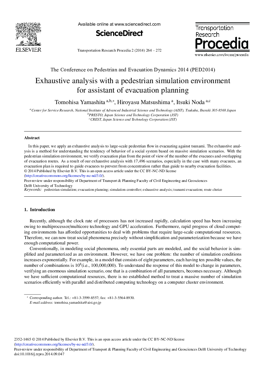 Exhaustive Analysis with a Pedestrian Simulation Environment for Assistant of Evacuation Planning 