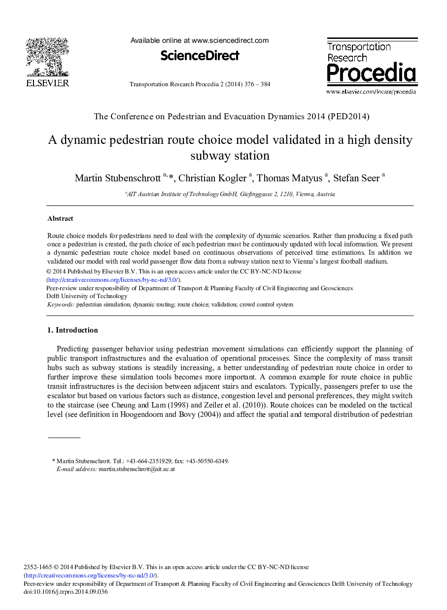 A Dynamic Pedestrian Route Choice Model Validated in a High Density Subway Station 