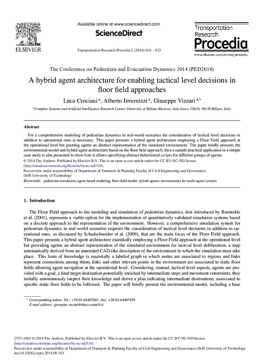 A Hybrid Agent Architecture for Enabling Tactical Level Decisions in Floor Field Approaches 