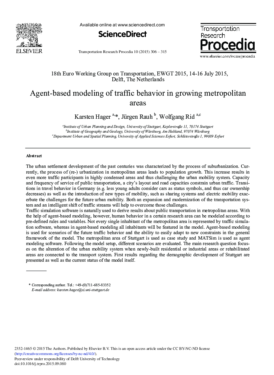 Agent-based Modeling of Traffic Behavior in Growing Metropolitan Areas 