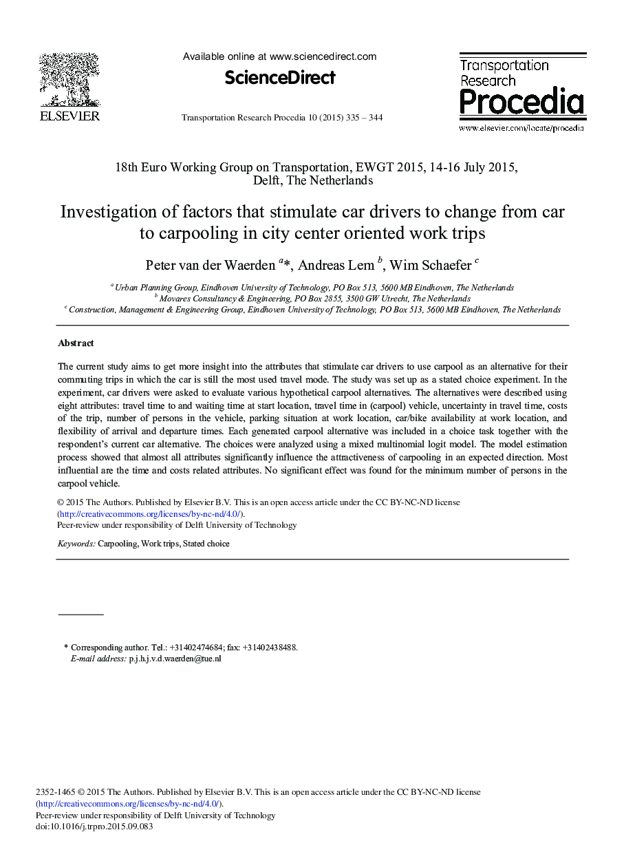 Investigation of Factors that Stimulate Car Drivers to Change from Car to Carpooling in City Center Oriented Work Trips 