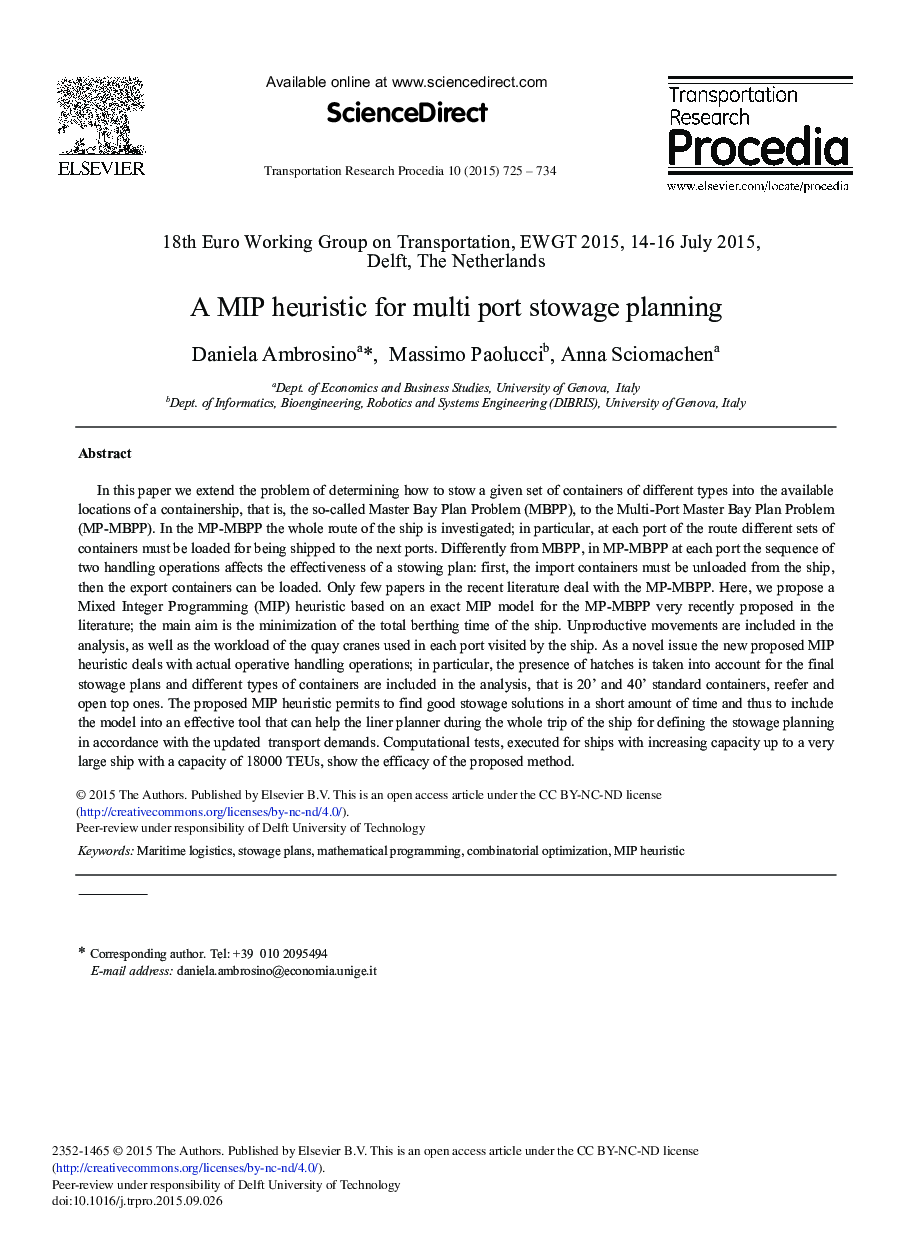 A MIP Heuristic for Multi Port Stowage Planning 