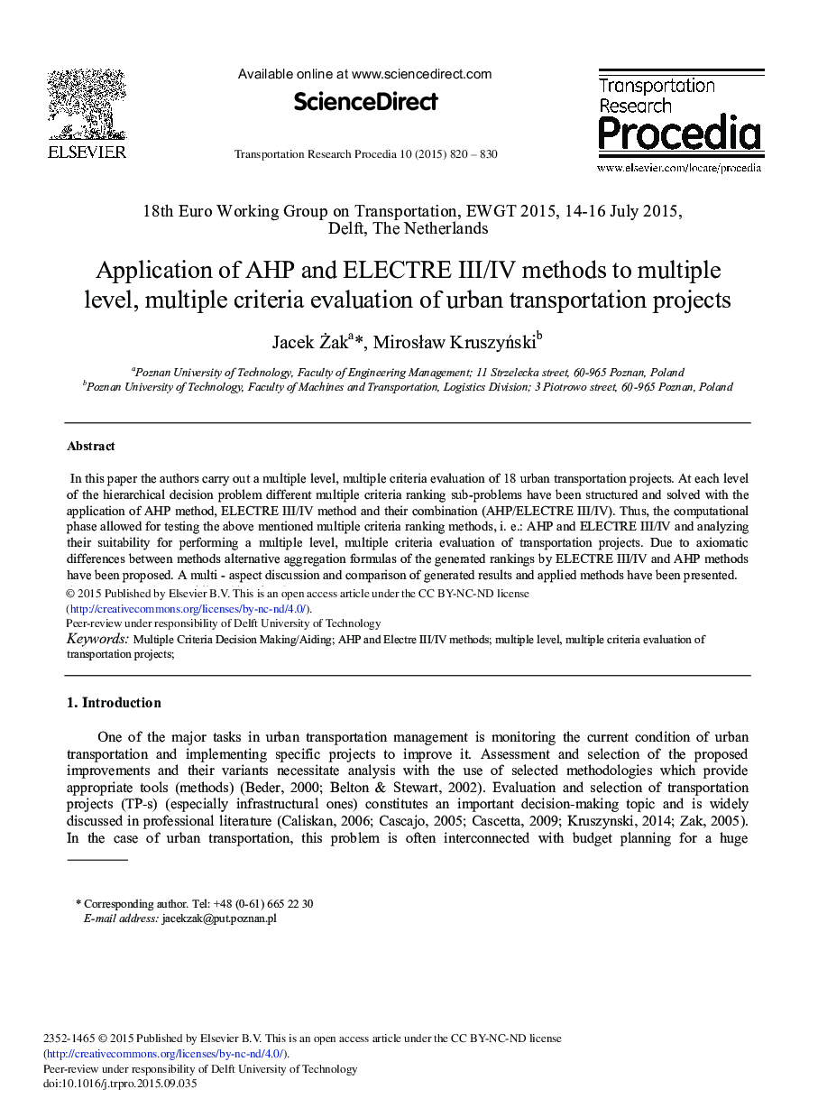 Application of AHP and ELECTRE III/IV Methods to Multiple Level, Multiple Criteria Evaluation of Urban Transportation Projects 