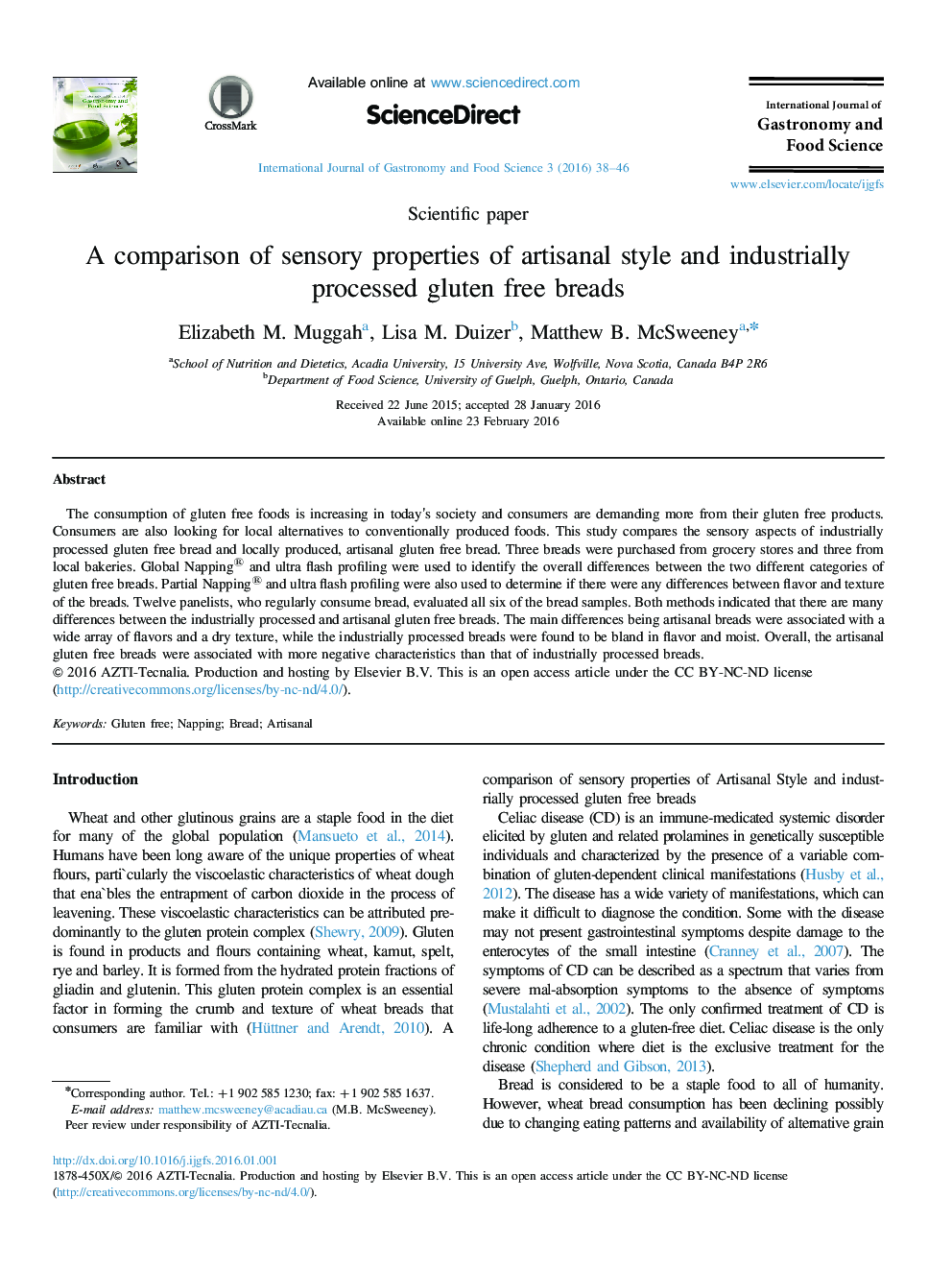 A comparison of sensory properties of artisanal style and industrially processed gluten free breads 