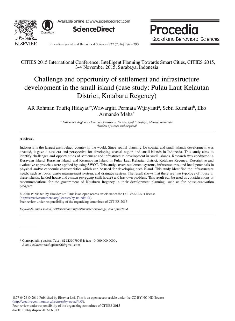 Challenge and Opportunity of Settlement and Infrastructure Development in the Small Island (Case Study: Pulau Laut Kelautan District, Kotabaru Regency) 