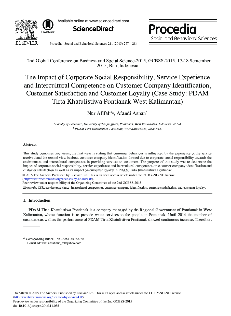 The Impact of Corporate Social Responsibility, Service Experience and Intercultural Competence on Customer Company Identification, Customer Satisfaction and Customer Loyalty (Case Study: PDAM Tirta Khatulistiwa Pontianak West Kalimantan) 