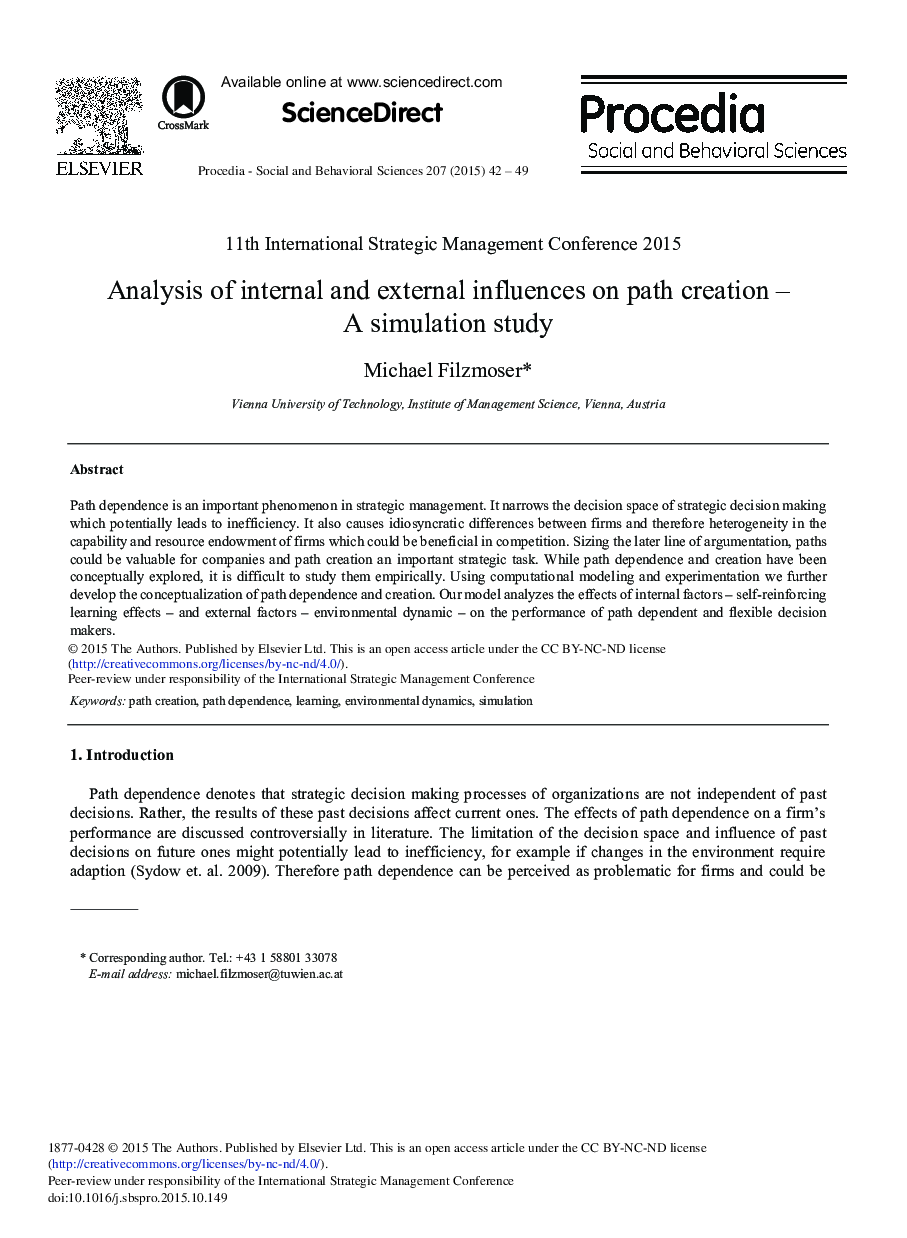 Analysis of Internal and External Influences on Path Creation – A Simulation Study 