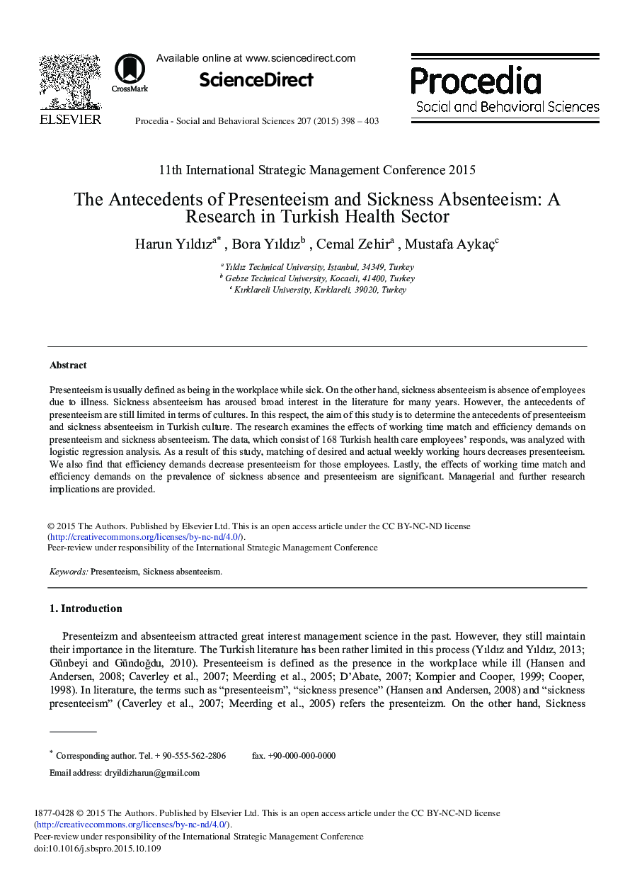 The Antecedents of Presenteeism and Sickness Absenteeism: A Research in Turkish Health Sector 