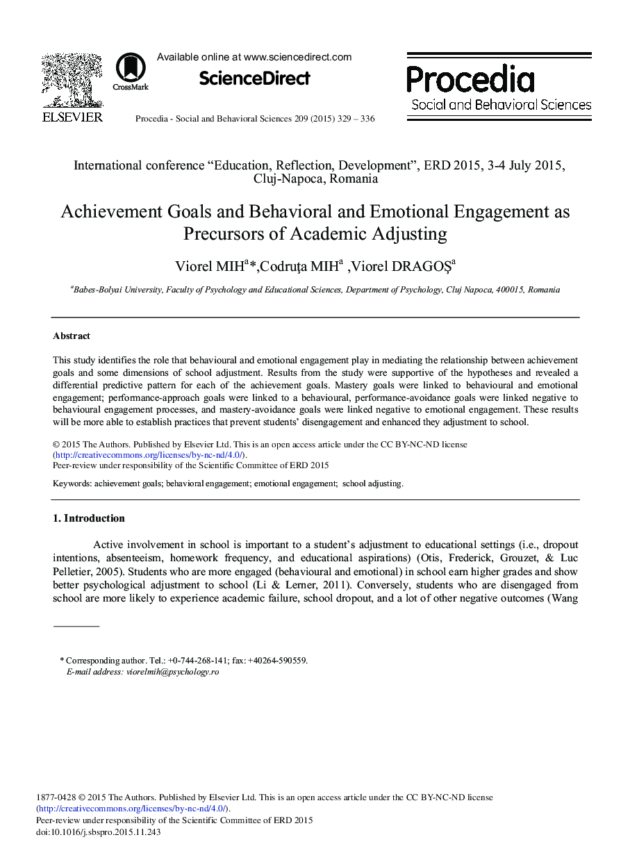 Achievement Goals and Behavioral and Emotional Engagement as Precursors of Academic Adjusting 