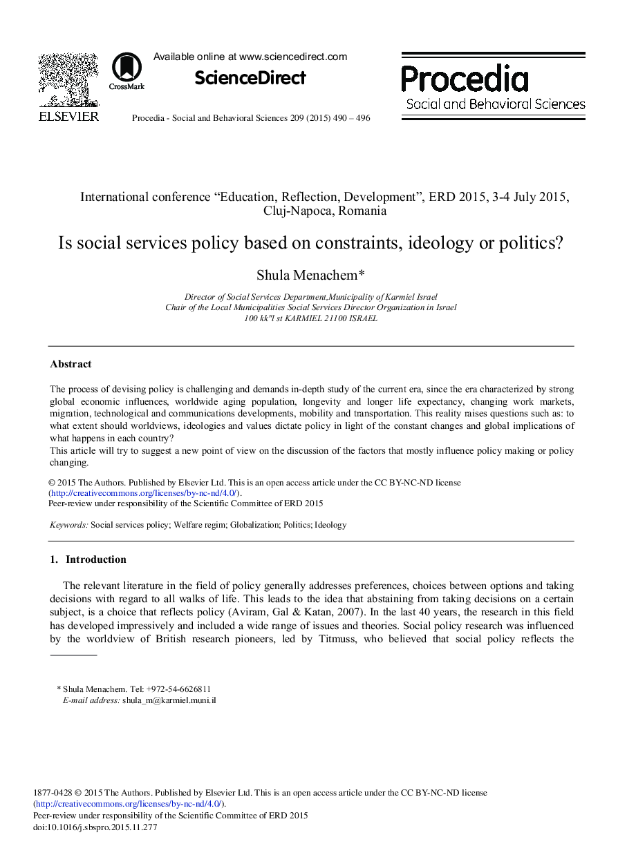 Is Social Services Policy Based on Constraints, Ideology or Politics? 