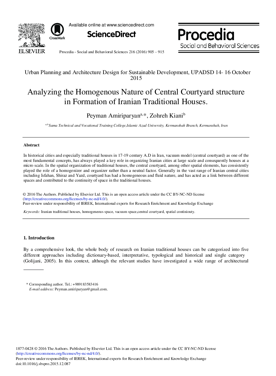 Analyzing the Homogenous Nature of Central Courtyard Structure in Formation of Iranian Traditional Houses 