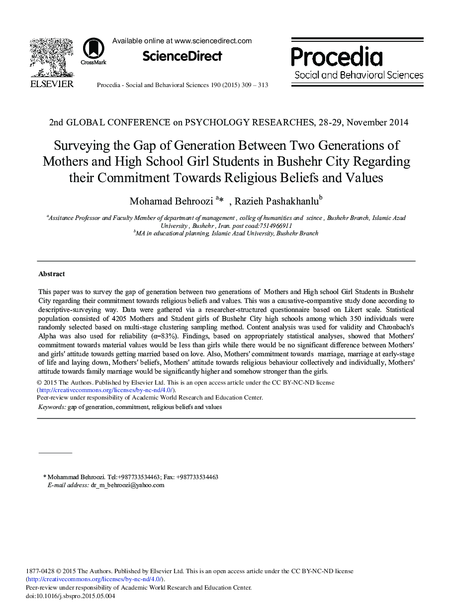 Surveying the Gap of Generation between Two Generations of Mothers and High School Girl Students in Bushehr City Regarding their Commitment towards Religious Beliefs and Values 