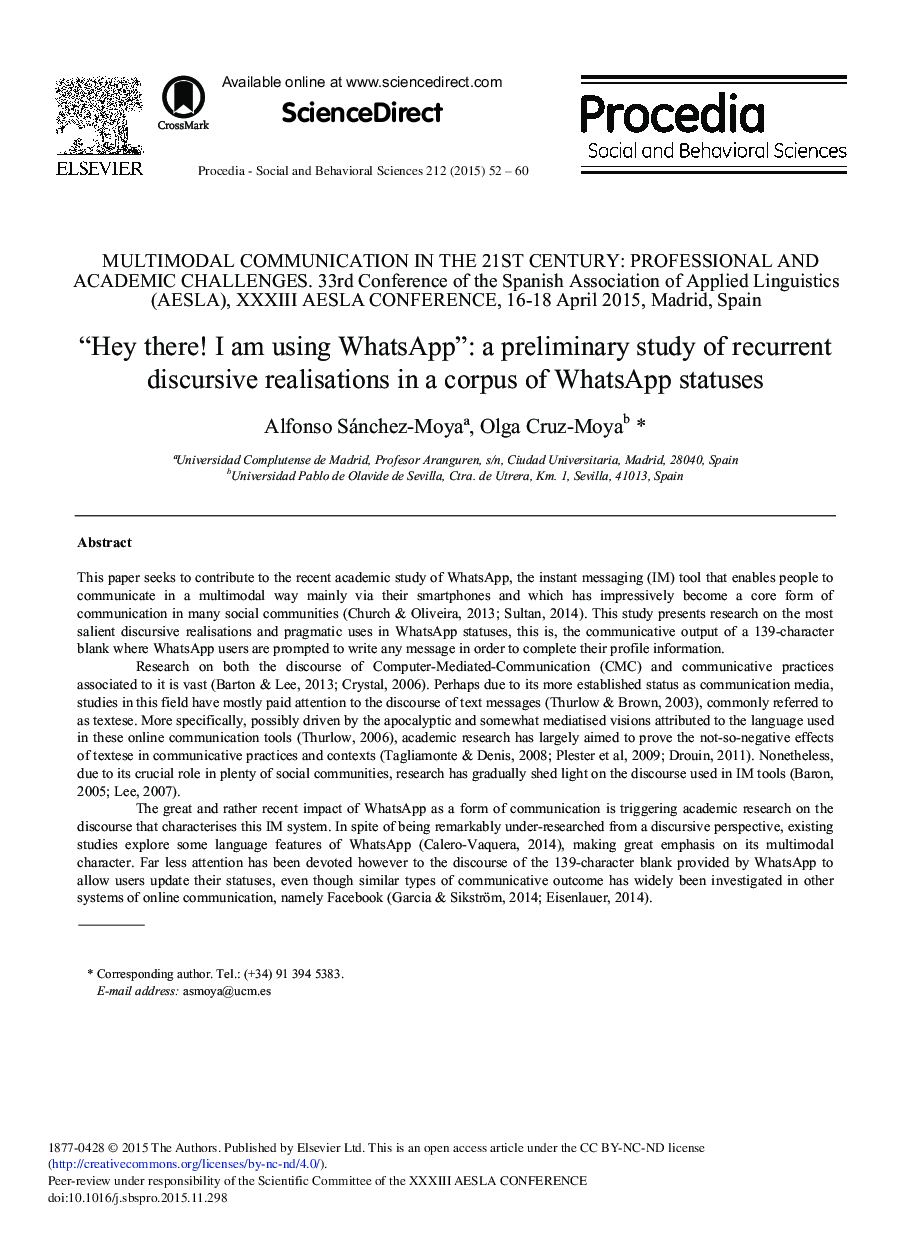 “Hey there! I am using WhatsApp”: A Preliminary Study of Recurrent Discursive Realisations in a Corpus of WhatsApp Statuses 