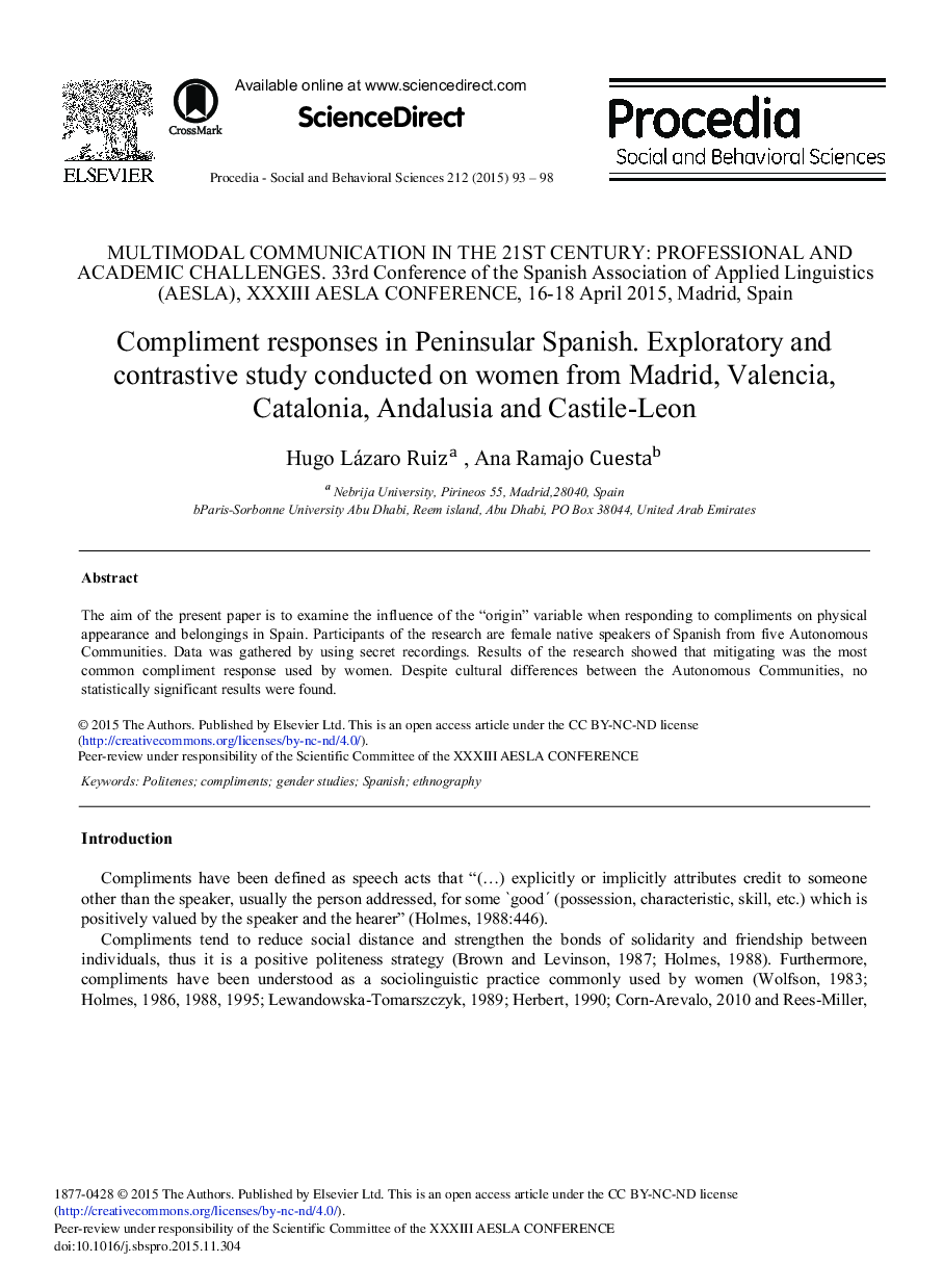 Compliment Responses in Peninsular Spanish. Exploratory and Contrastive Study Conducted on Women from Madrid, Valencia, Catalonia, Andalusia and Castile-Leon 