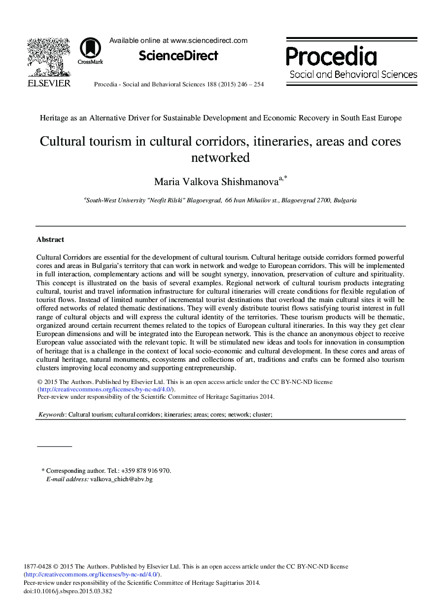 Cultural Tourism in Cultural Corridors, Itineraries, Areas and Cores Networked 