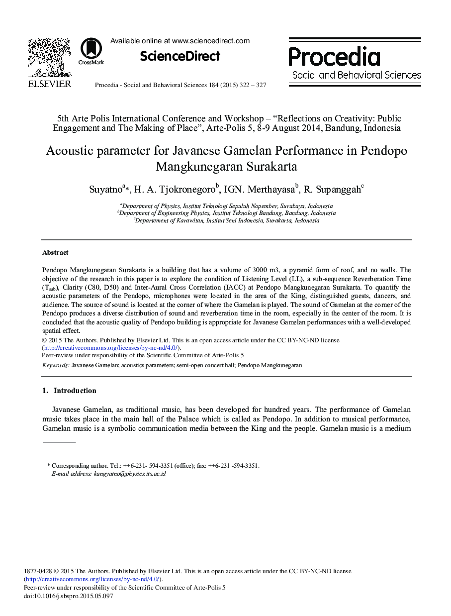 Acoustic parameter for Javanese Gamelan Performance in Pendopo Mangkunegaran Surakarta 