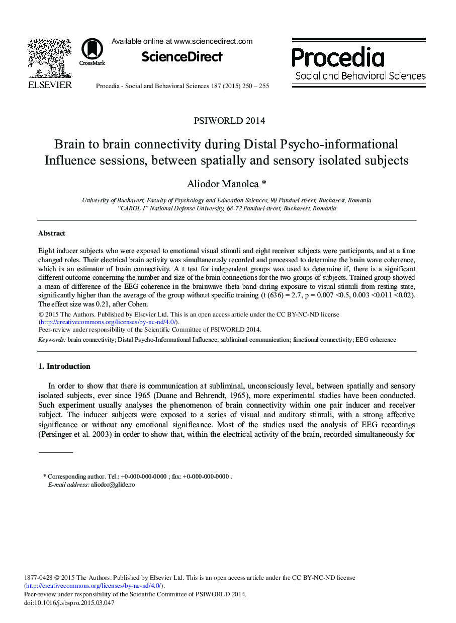 Brain to Brain Connectivity During Distal Psycho-informational Influence Sessions, Between Spatially and Sensory Isolated Subjects 