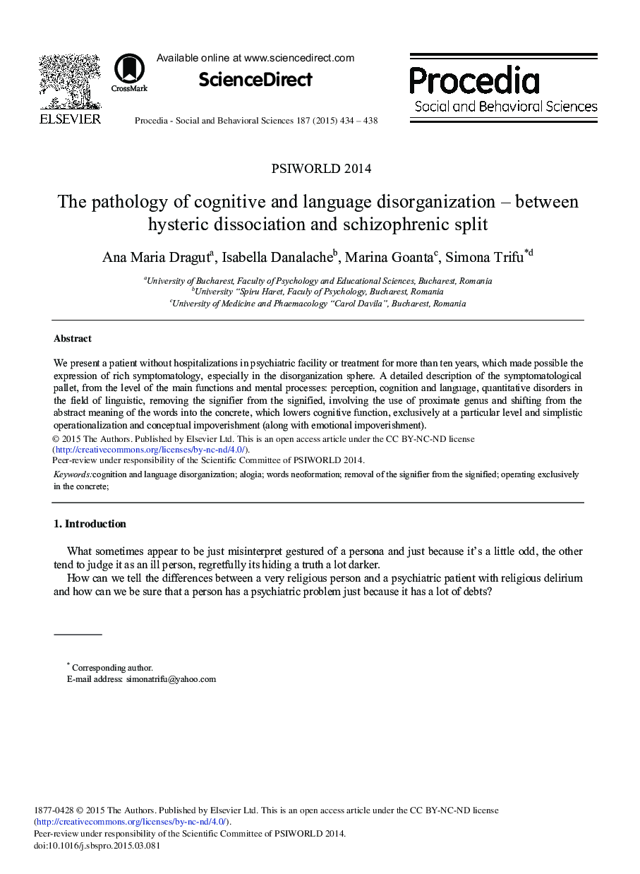 The Pathology of Cognitive and Language Disorganization – Between Hysteric Dissociation and Schizophrenic Split 