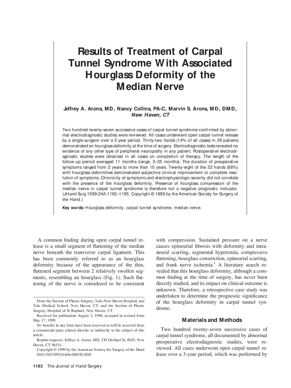 Results of treatment of carpal tunnel syndrome with associated hourglass deformity of the median nerve