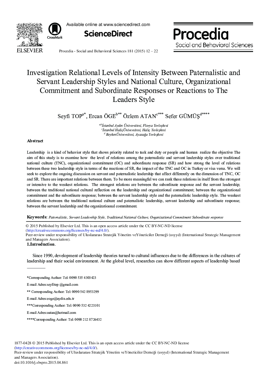 Investigation Relational Levels of Intensity between Paternalistic and Servant Leadership Styles and National Culture, Organizational Commitment and Subordinate Responses or Reactions to the Leaders Style 