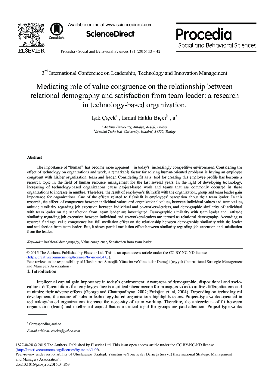 Mediating Role of Value Congruence on the Relationship between Relational Demography and Satisfaction from Team Leader: A Research in Technology-based Organization. 