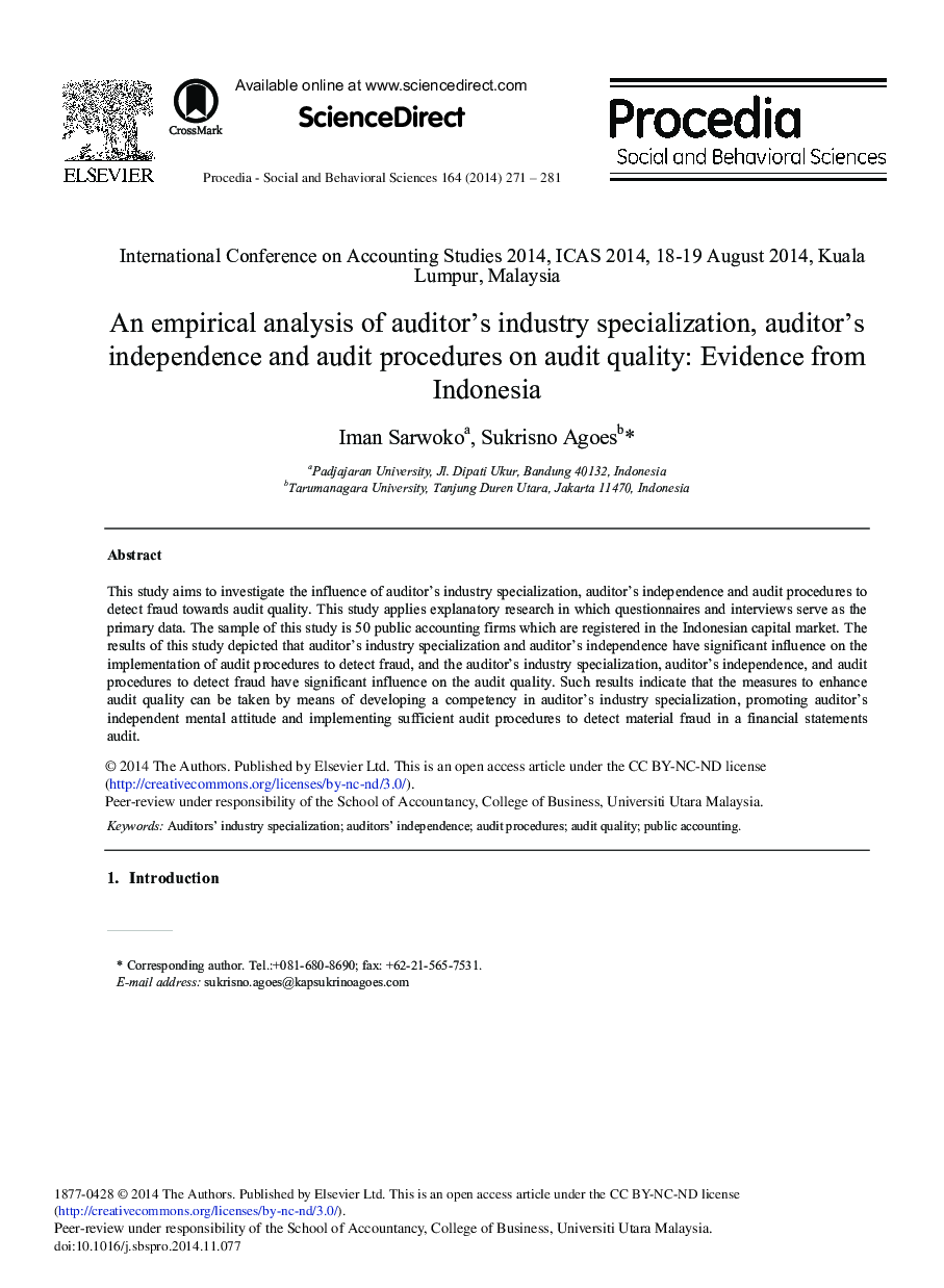 An Empirical Analysis of Auditor's Industry Specialization, Auditor's Independence and Audit Procedures on Audit Quality: Evidence from Indonesia 