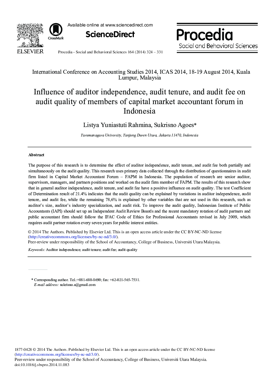 Influence of Auditor Independence, Audit Tenure, and Audit Fee on Audit Quality of Members of Capital Market Accountant Forum in Indonesia 