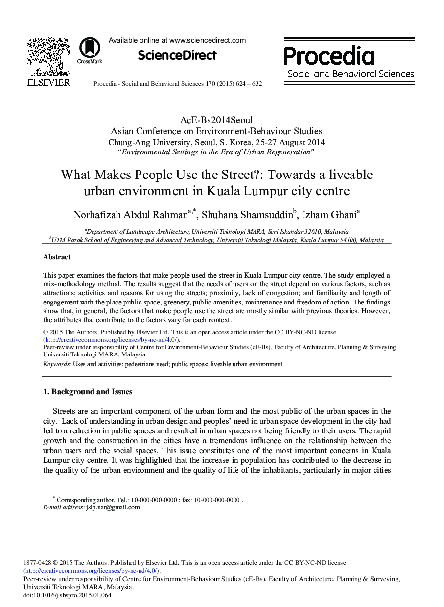 What Makes People Use the Street?: Towards a Liveable Urban Environment in Kuala Lumpur City Centre 