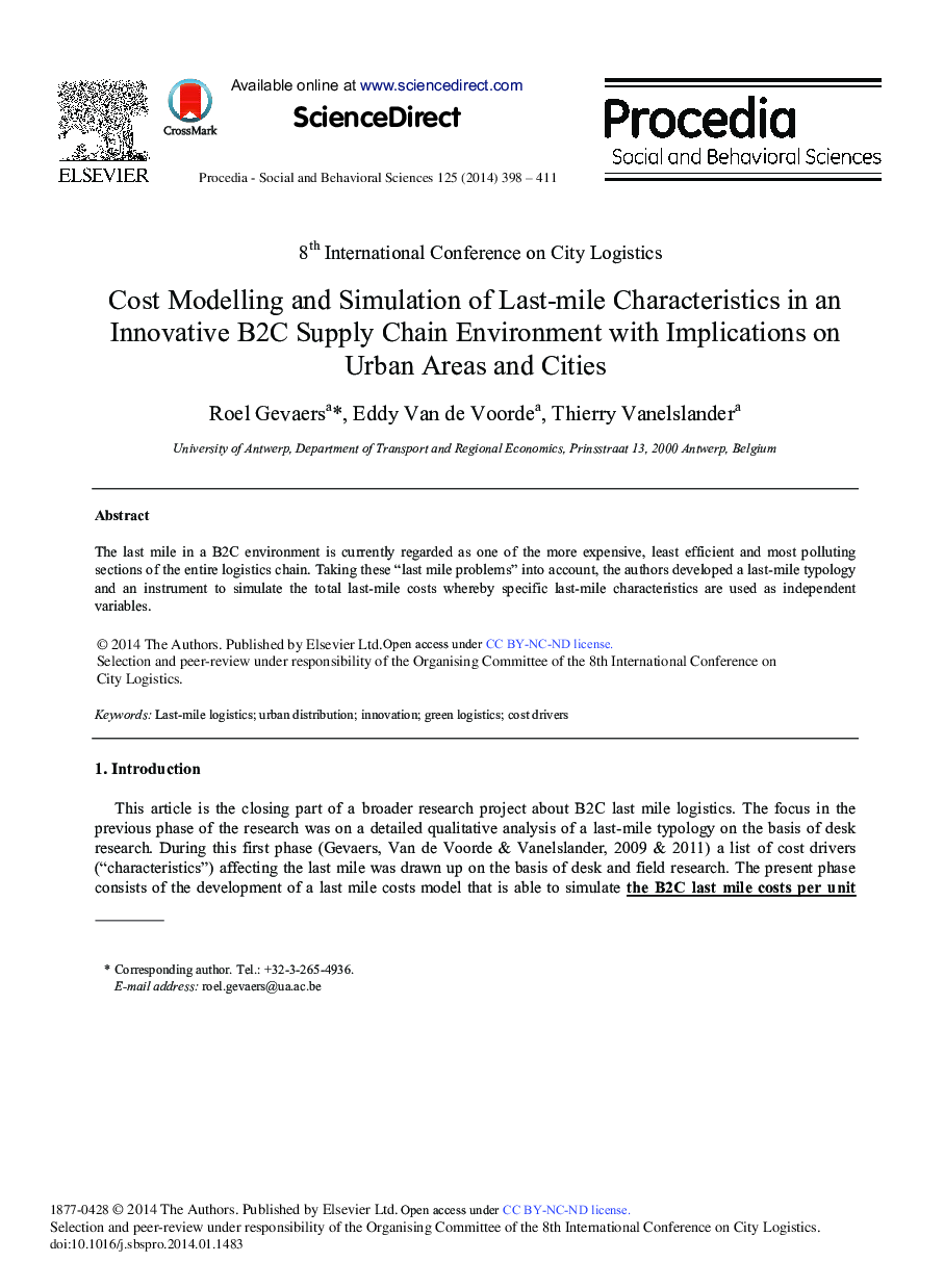 Cost Modelling and Simulation of Last-mile Characteristics in an Innovative B2C Supply Chain Environment with Implications on Urban Areas and Cities 