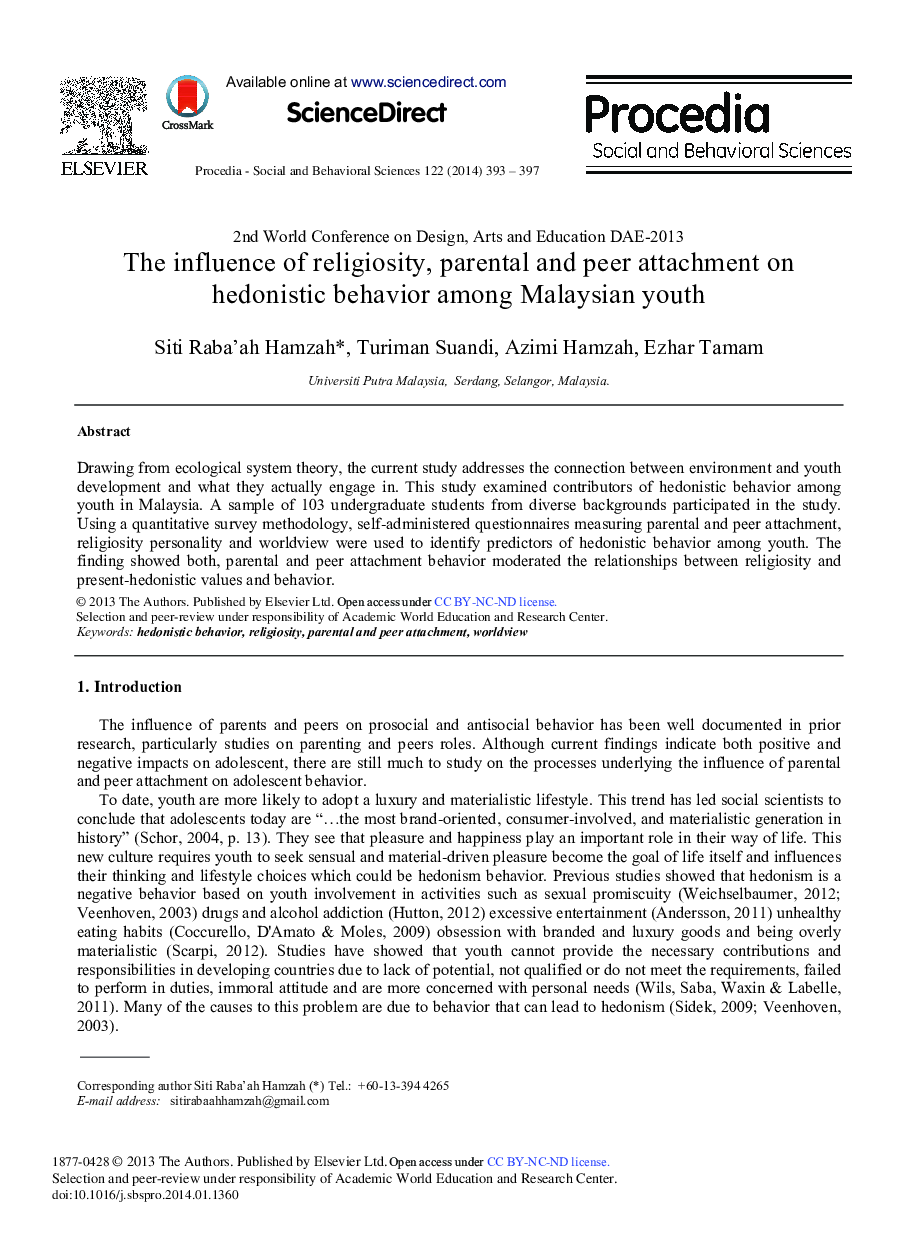 The Influence of Religiosity, Parental and Peer Attachment on Hedonistic Behavior among Malaysian Youth 