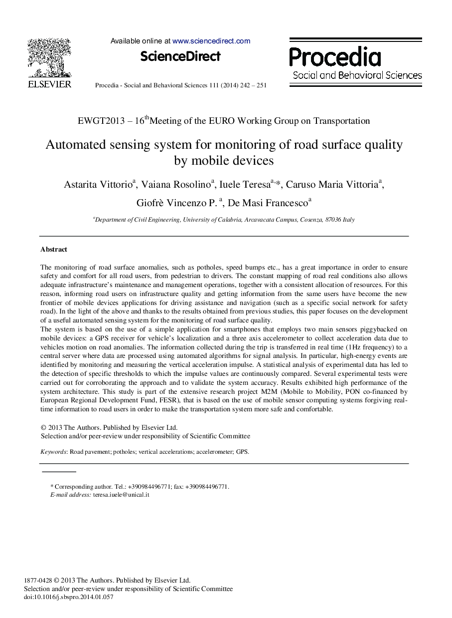 Automated Sensing System for Monitoring of Road Surface Quality by Mobile Devices 