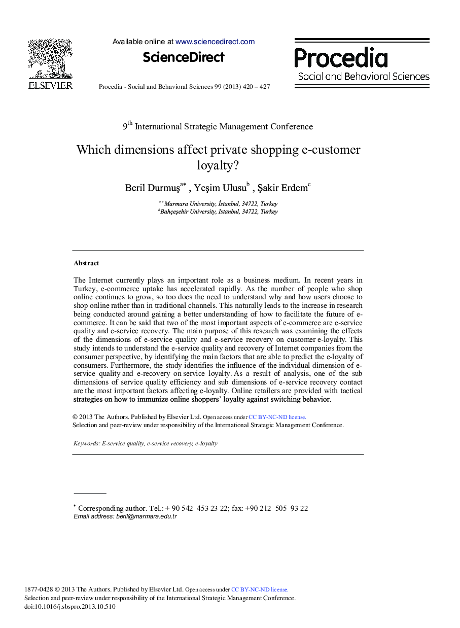 Which Dimensions Affect Private Shopping e-customer Loyalty? 