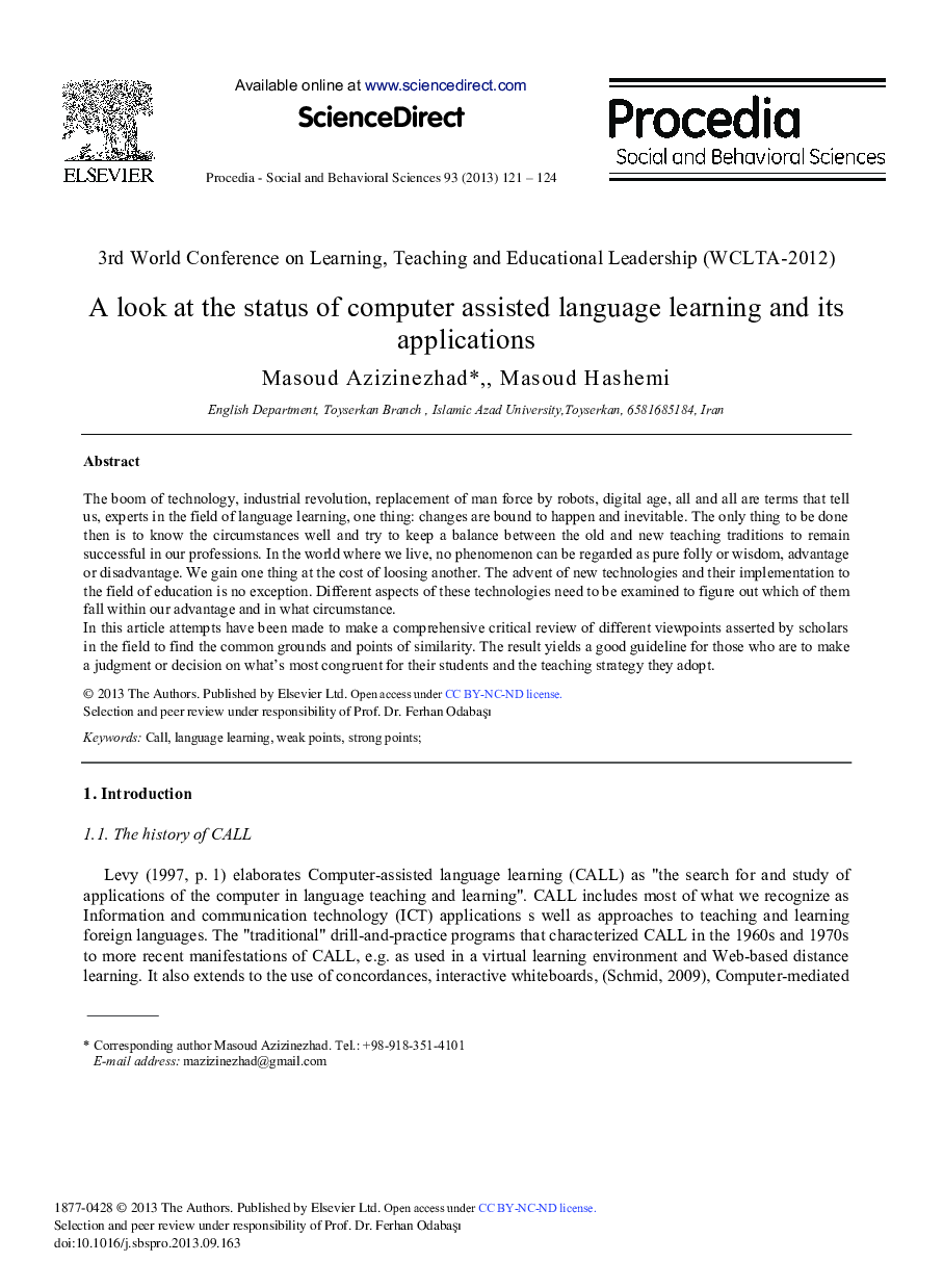 A Look at the Status of Computer Assisted Language Learning and its Applications 