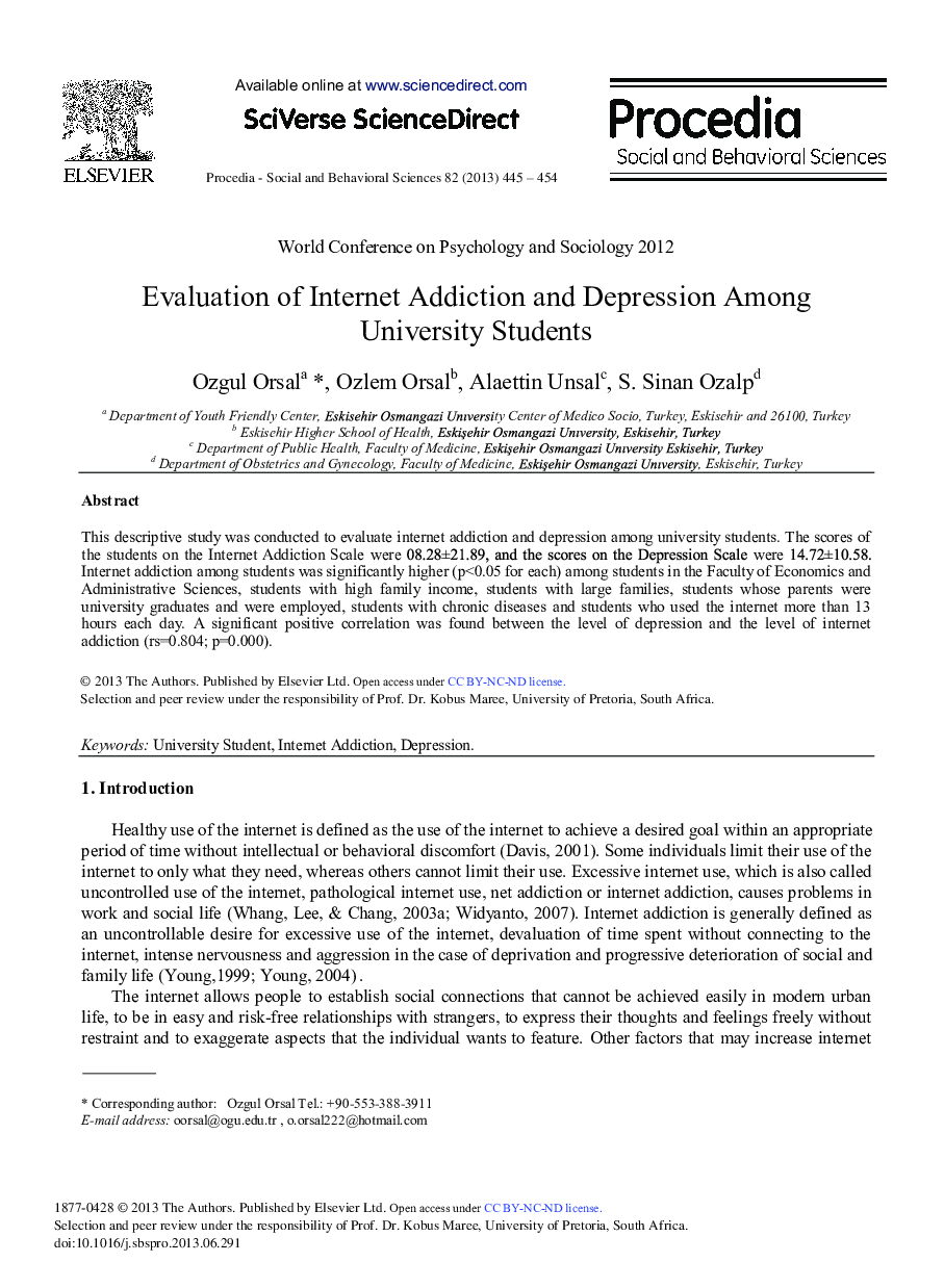 Evaluation of Internet Addiction and Depression among University Students 