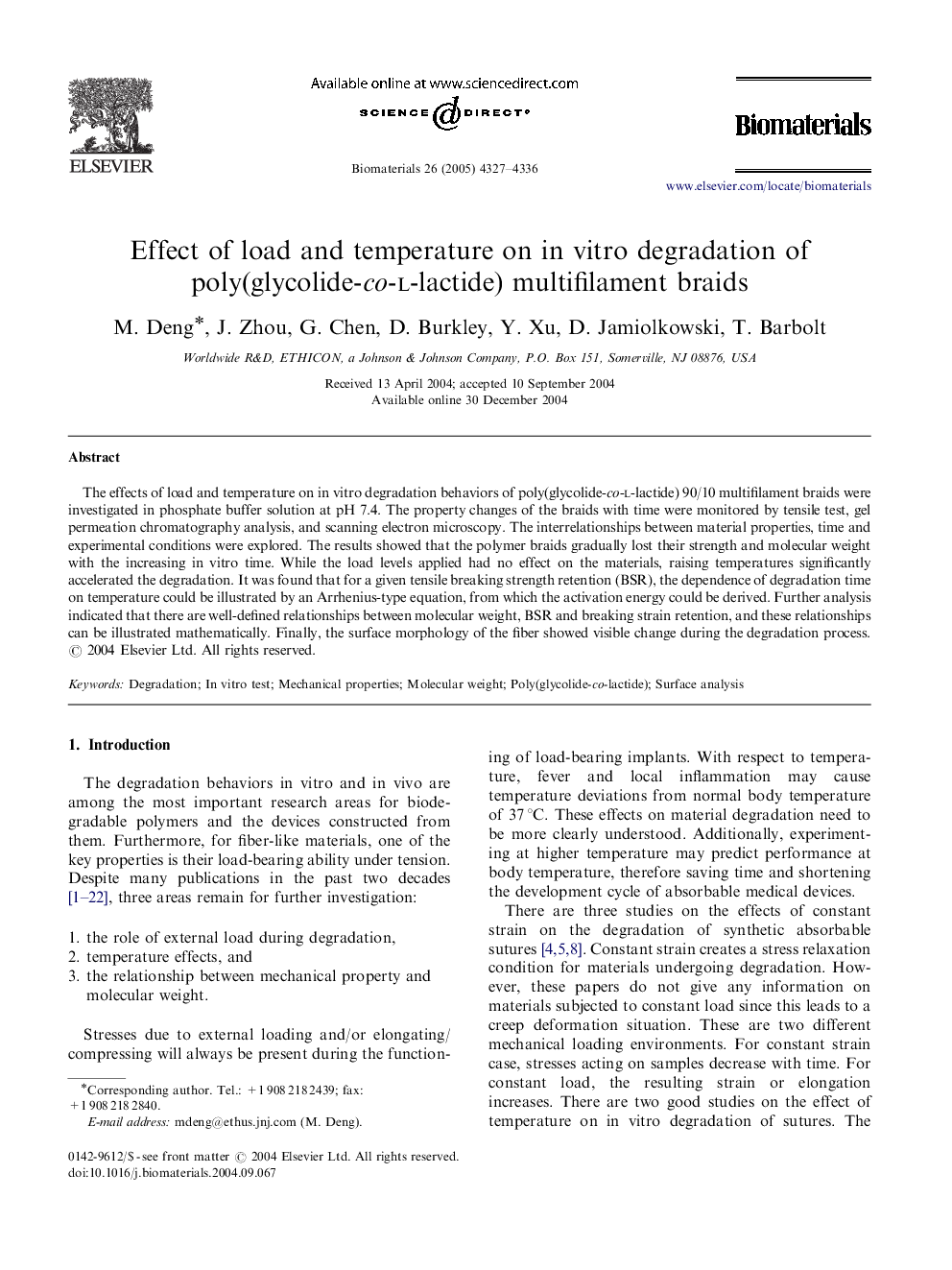 Effect of load and temperature on in vitro degradation of poly(glycolide-co-l-lactide) multifilament braids