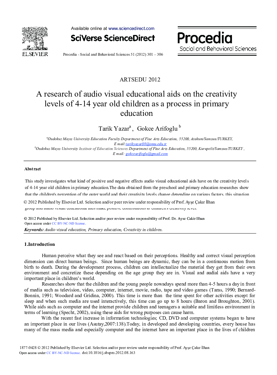 A Research of Audio Visual Educational Aids on the Creativity Levels of 4-14 Year Old Children as a Process in Primary Education