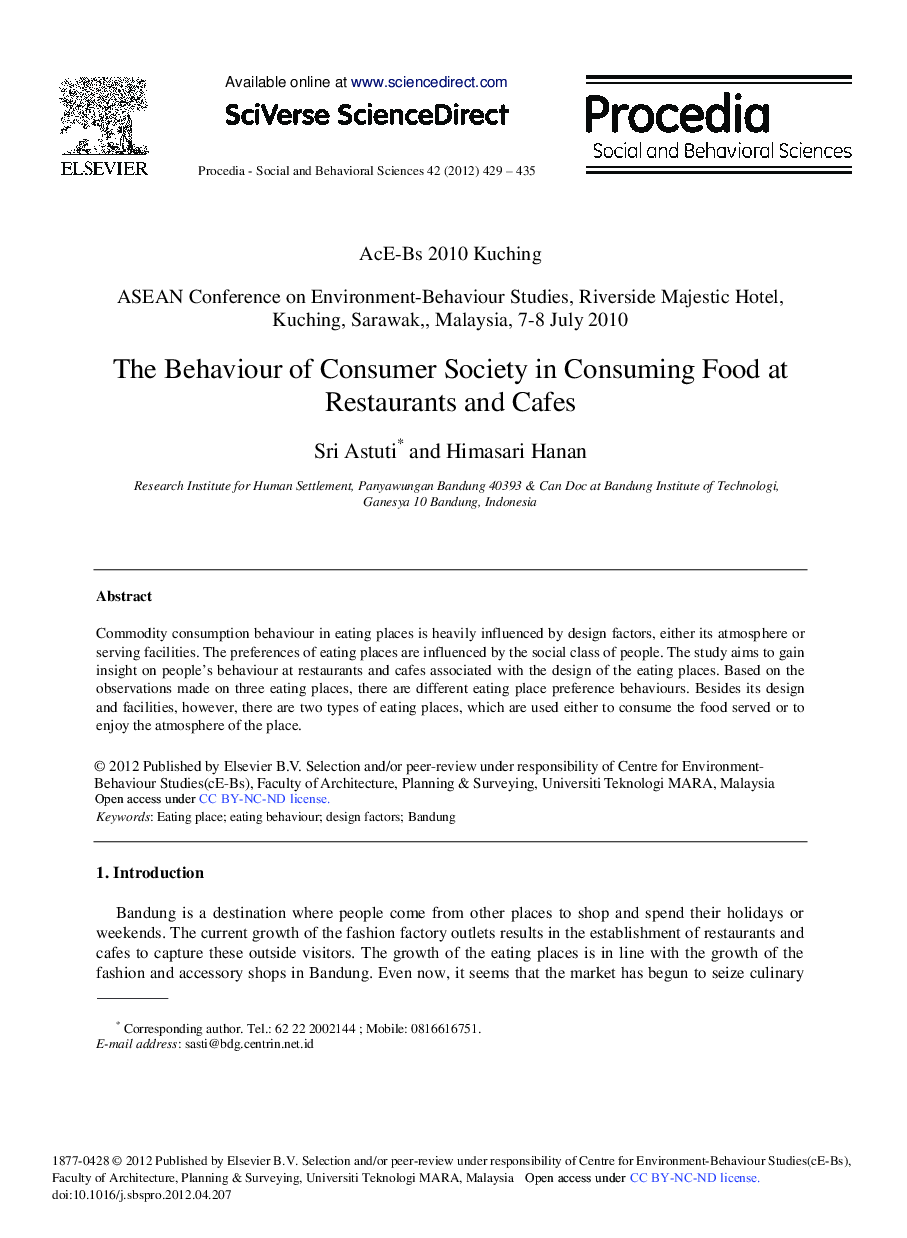 The Behaviour of Consumer Society in Consuming Food at Restaurants and Cafes