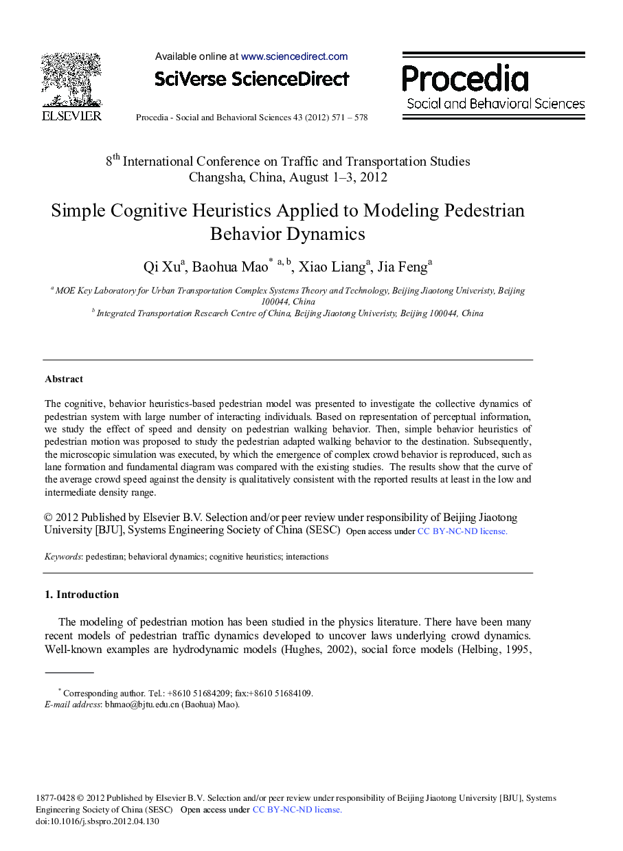 Simple Cognitive Heuristics Applied to Modeling Pedestrian Behavior Dynamics