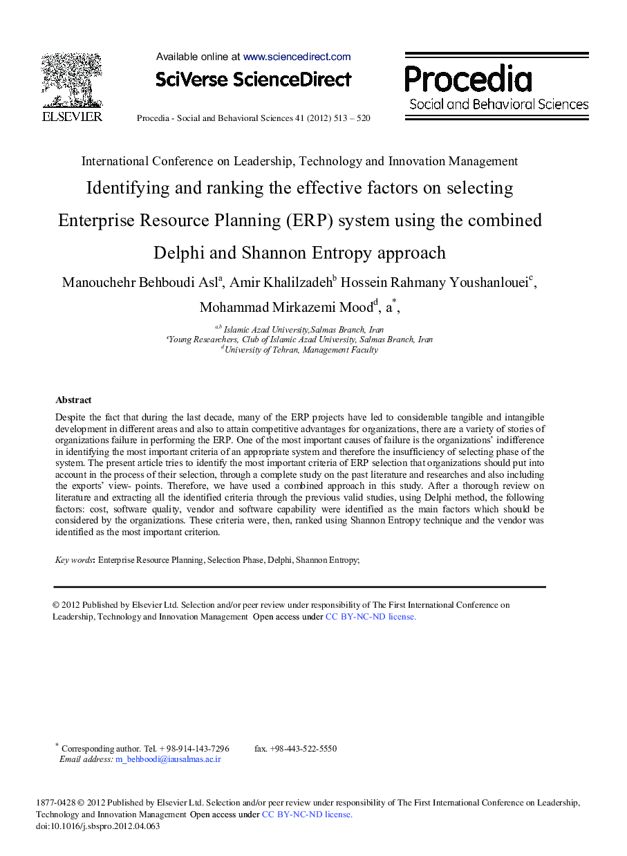 Identifying and ranking the effective factors on selecting Enterprise Resource Planning (ERP) system using the combined Delphi and Shannon Entropy approach