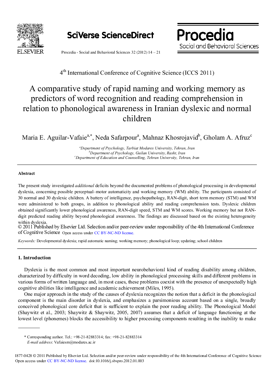 A comparative study of rapid naming and working memory as predictors of word recognition and reading comprehension in relation to phonological awareness in Iranian dyslexic and normal children