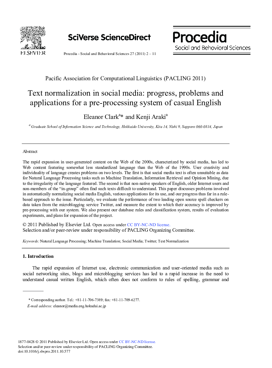 Text Normalization in Social Media: Progress, Problems and Applications for a Pre-Processing System of Casual English