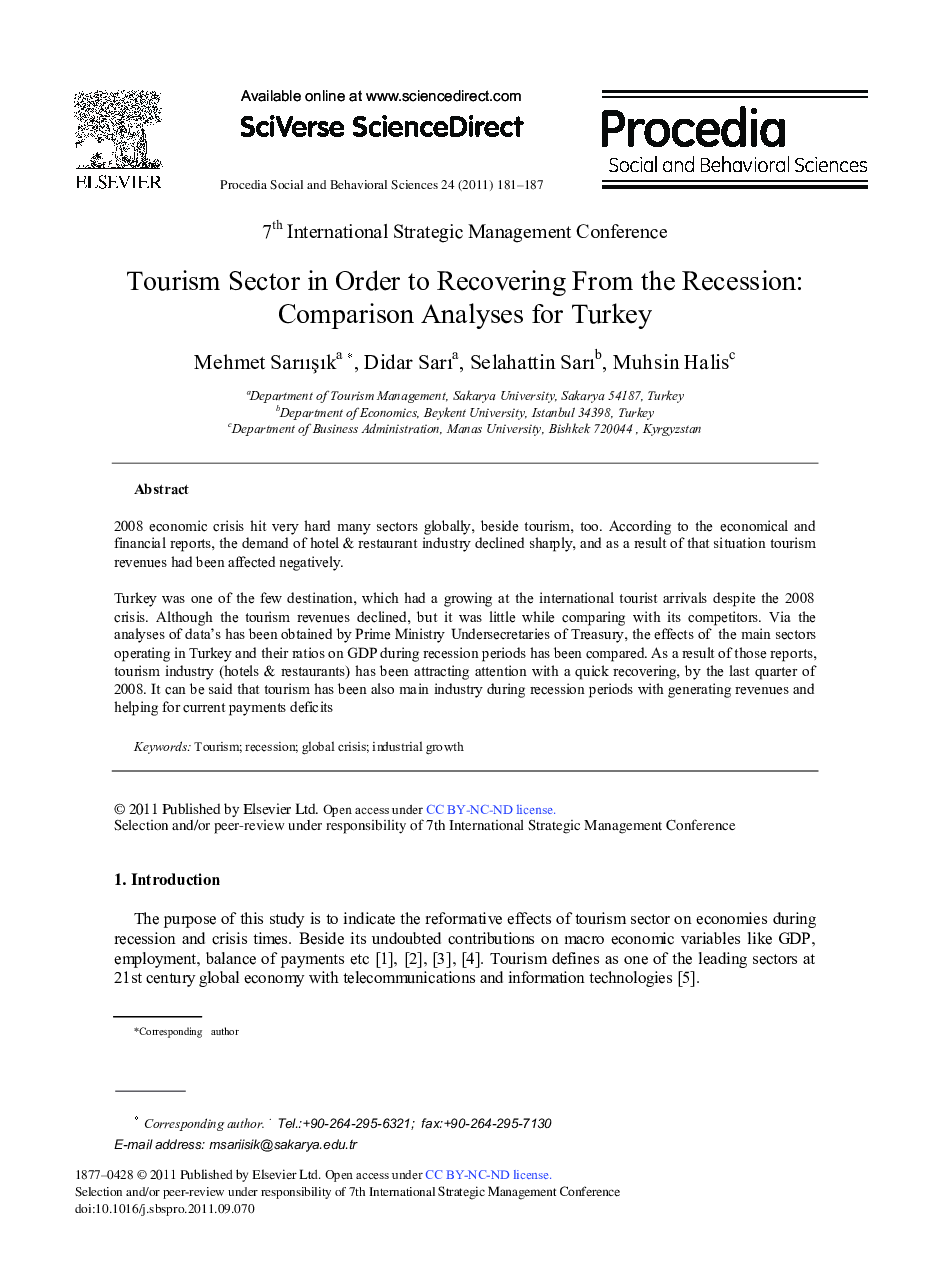 Tourism Sector in Order to Recovering From the Recession: Comparison Analyses for Turkey