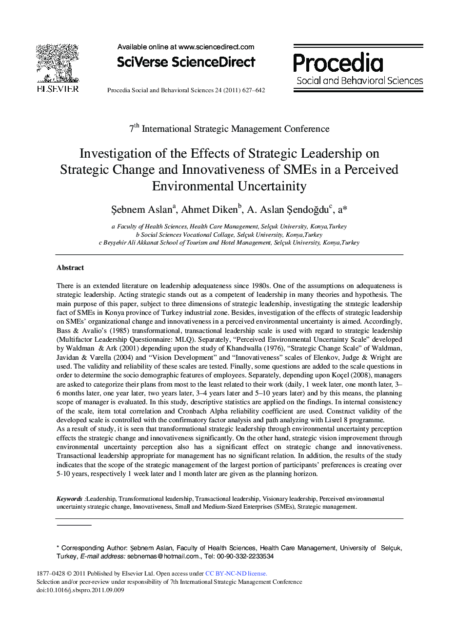 Investigation of the Effects of Strategic Leadership on Strategic Change and Innovativeness of SMEs in a Perceived Environmental Uncertainity