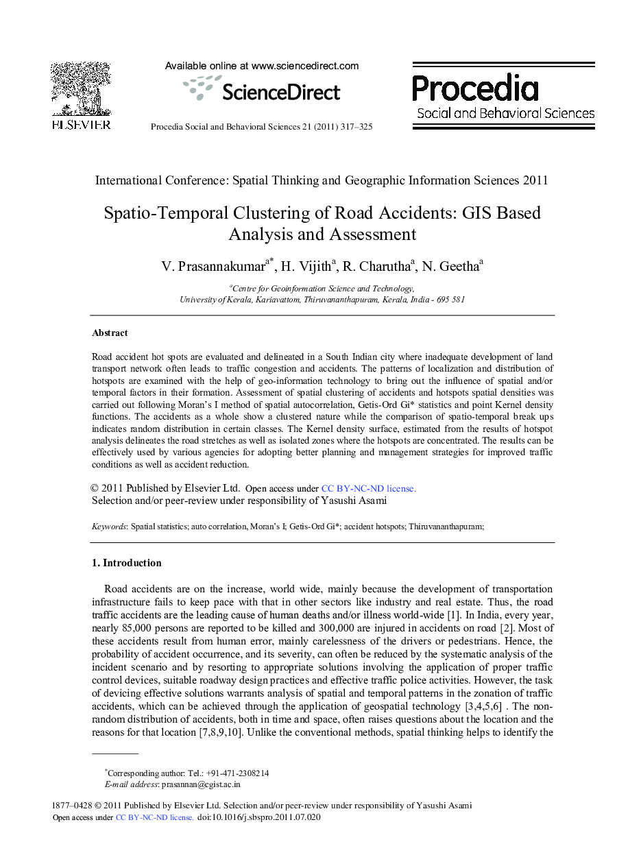 Spatio-Temporal Clustering of Road Accidents: GIS Based Analysis and Assessment