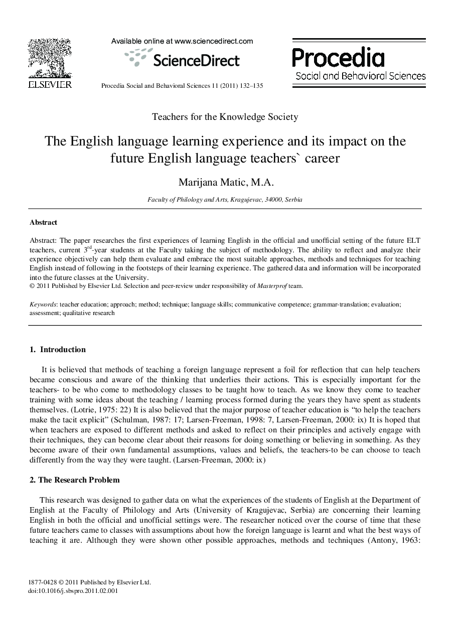 The English language learning experience and its impact on the future English language teachers' career