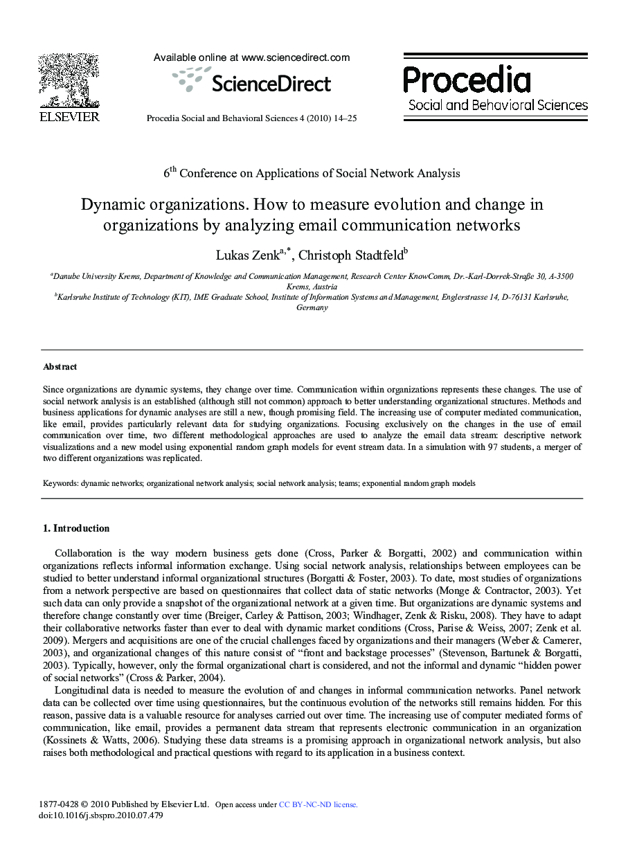 Dynamic organizations. How to measure evolution and change in organizations by analyzing email communication networks