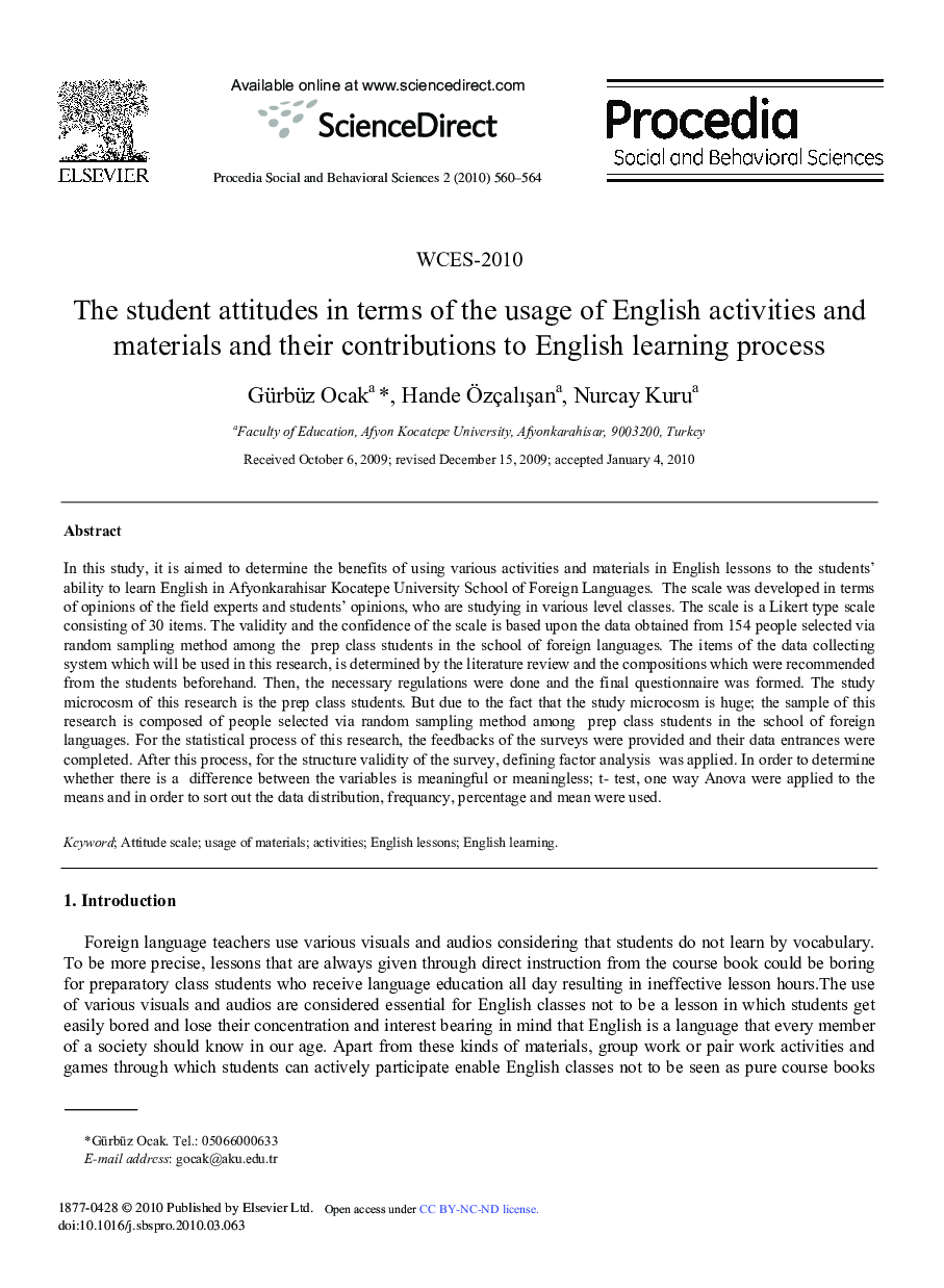 The student attitudes in terms of the usage of English activities and materials and their contributions to English learning process